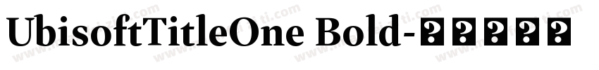 UbisoftTitleOne Bold字体转换